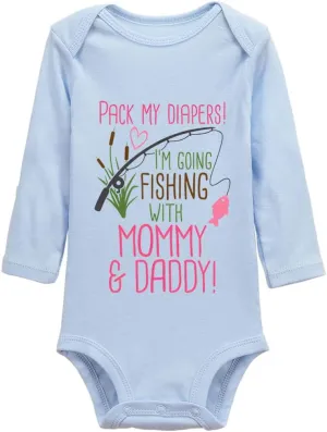Pack My Diapers Im Going Fishing with Mommy and Daddy Baby Newborn Organic Bodysuit