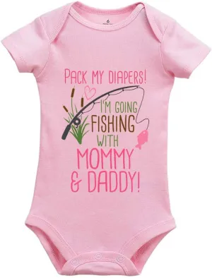 Pack My Diapers Im Going Fishing with Mommy and Daddy Baby Newborn Organic Bodysuit