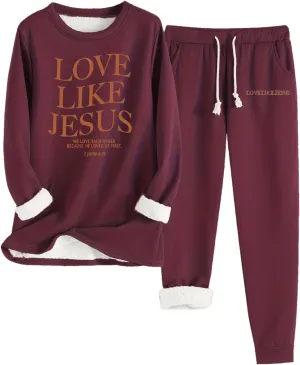 Two Piece Womens Winter Warm Love Like Jesus Sweatshirts and High Waist Sweatpants Fleece Lined Loungewear